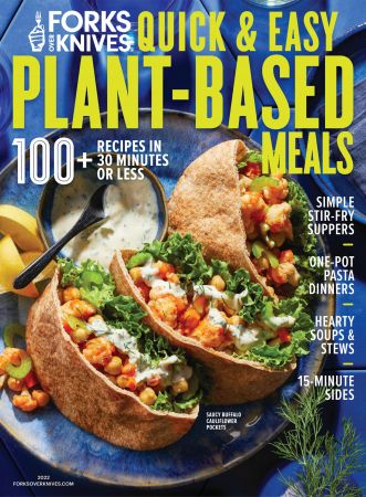 Forks Over Knives Quick & Easy Plant-Based Meals – 2022