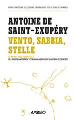 Antoine de Saint-Exupéry – Vento, sabbia, stelle (2026)