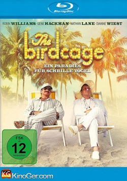 The Birdcage - Ein Paradies für schrille Vögel (1996)