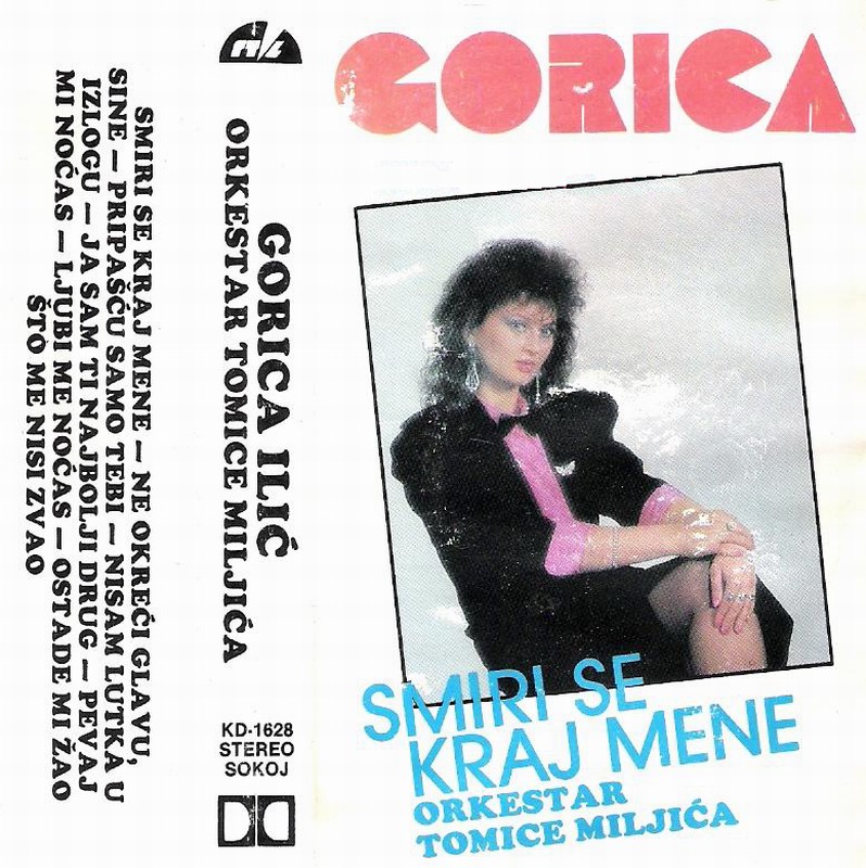 Gorica_Ilic_-_1988_-_Smiri_se_kraj_mene_-_prednj (1)