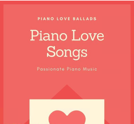 Piano Shades - Piano Love Songs - Piano Love Ballads Passionate Piano Music (2021)