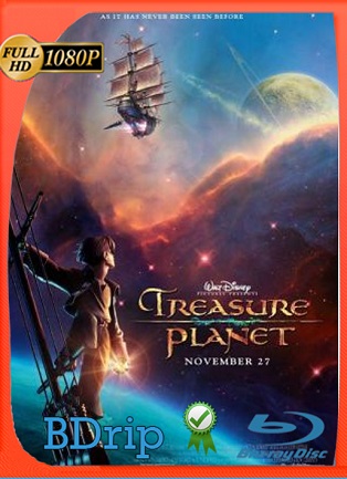 El planeta del tesoro (2002) Bdrip [1080p] Dual Latino [GoogleDrive]