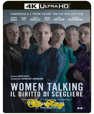 Women Talking - Il diritto di scegliere (2022) WEB-DL 2160p x265 HDR DV E-AC3+AC3 ITA DTS+AC3 ENG