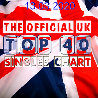 The Official UK Top 40 Singles Chart (13.03.2020) .mp3 - 320 kbps