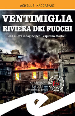 Achille Maccapani – Ventimiglia riviera dei fuochi (2020)