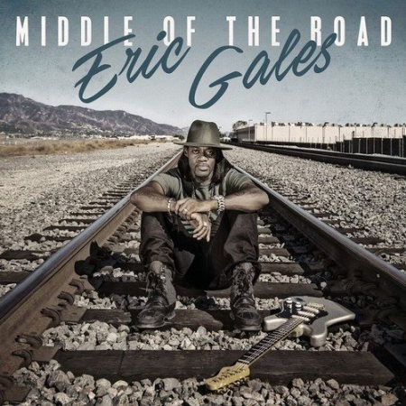 Eric Gales - Middle of the Road (2017) [24/48 Hi-Res]