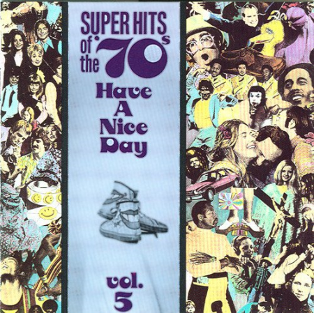 VA   Super Hits Of The '70s   Have A Nice Day, Vol. 5 6 (1990)