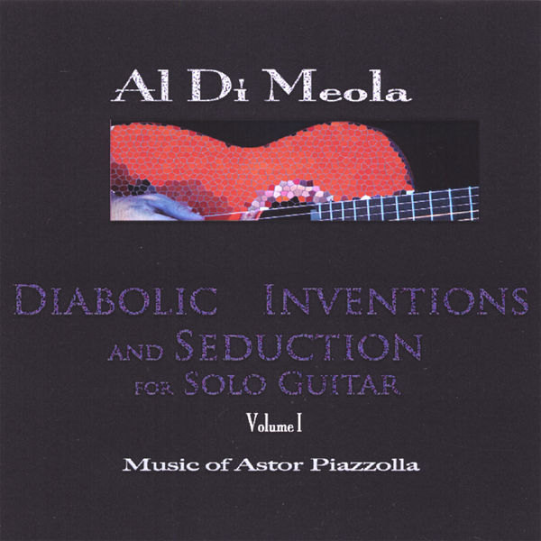 Al Di Meola- Diabolic Inventions and Seduction for Solo Guitar Vol 1 Music of... 49xexm74nfmu