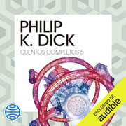 photo 2023 03 04 23 22 24 - Cuentos completos V - Philip K. Dick - Voz Humana