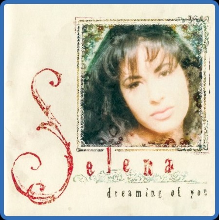Selena - Dreaming Of You (1995)