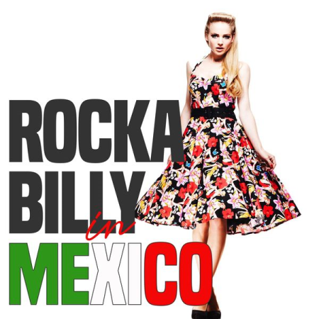 8f81058e 3afc 4a36 93a0 d7d3a19762a1 - Various Artists - Rockabilly in Mexico (2020)