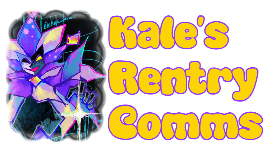 Kale's Rentry Comms