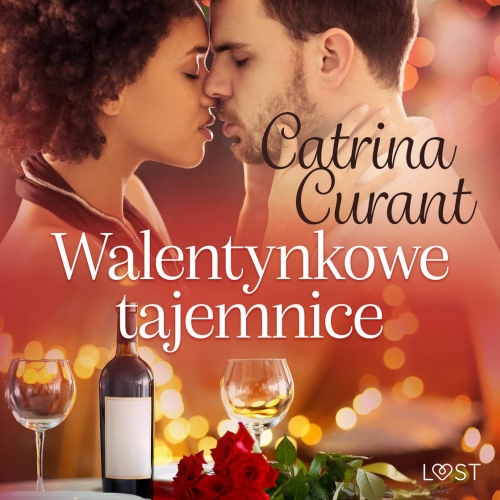 Curant Catrina - Walentynkowe tajemnice. Opowiadanie erotyczne
