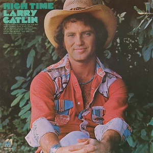 Gatlin Brothers - Discography Larry-Gatlin-High-Time