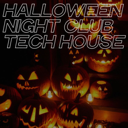 Various Artists - Halloween Night Club Tech House (2020)