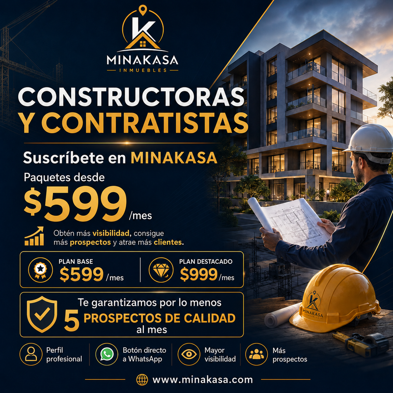 MINAKASA Inmuebles - Promociones exclusivas para constructoras, contratistas y constructores