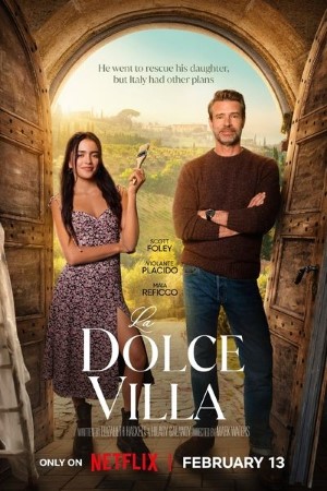 La Dolce Villa (2025) Dual Audio {Hindi-English} Movie Web-DL ESub – 480p [370MB] || 720p [950MB] || 1080p [2GB]