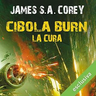 James S.A. Corey - Cibola Burn - La cura (The Expanse 4) (2018) .mp3 - 64 kbps