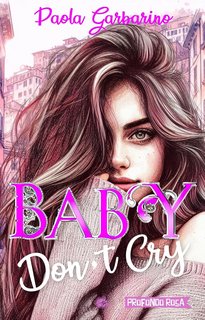 Paola Garbarino - Baby Don't Cry (2024)
