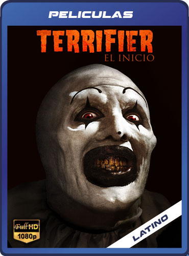 Terrifier (2016) UNCUT BRRip Latino HD [1080P] [GD] [MG]