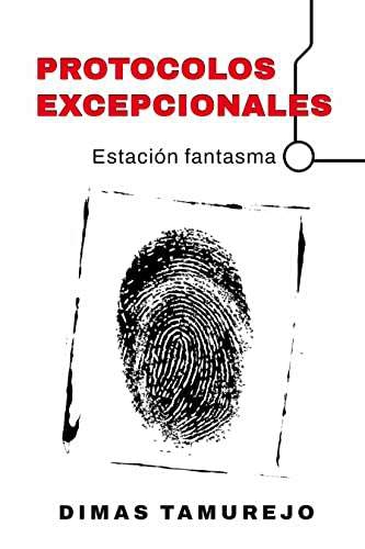 Amazon Kindle (gratis) PROTOCOLOS EXCEPCIONALES, 31 CUENTOS INFANTILES, BUSCON DON PABLOS REDUX y mas.... 
