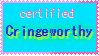 certifiedcringeworthy