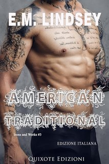 E.M. Lindsey - Irons and Works serie Vol. 3. American Traditional (2023)