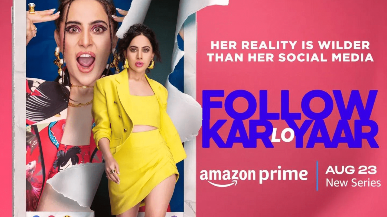 Follow Kar Lo Yaar (2024) Hindi Season 1 Complete