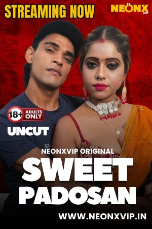 Sweet Padosan (2025) Hindi NeonX Short Films | 1080p | 720p | 480p | WEB-DL | Download | Watch Online