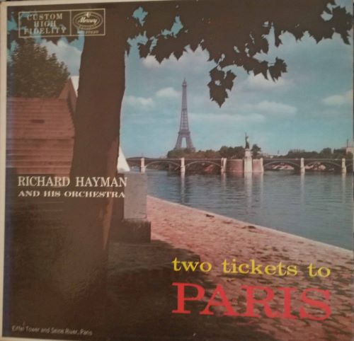 Richard Hayman - Two tickets to Paris 1957 (wav)