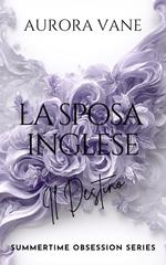 Aurora Vane – Summertime Obsession Vol. 1. La sposa inglese (2026)