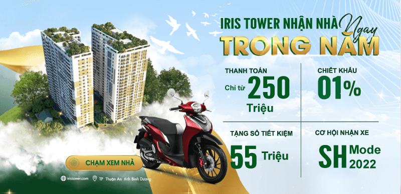 Iris Tower - căn hộ Thuận An đáng sống