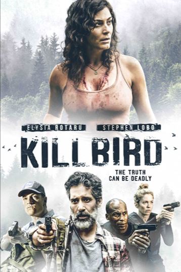 Killbird (2019) HDRip 720p Dual Audio [Hindi (Unofficial VO by 1XBET) + English (ORG)] [Full Movie]