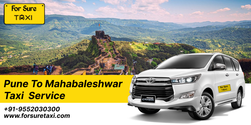 Pune to Mahabaleshwar Taxi Service