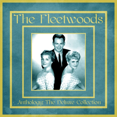 The Fleetwoods - Anthology The Deluxe Collection (Remastered) (2020)