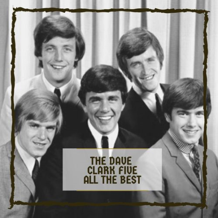 The Dave Clark Five - All The Best (2020) MP3