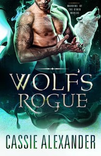 Cassie Alexander - Il principe drago degli altri mondi Vol. 7. Wolf's Rogue (2024)