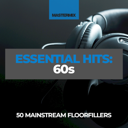 VA - Mastermix Essential Hits 60s (2022)