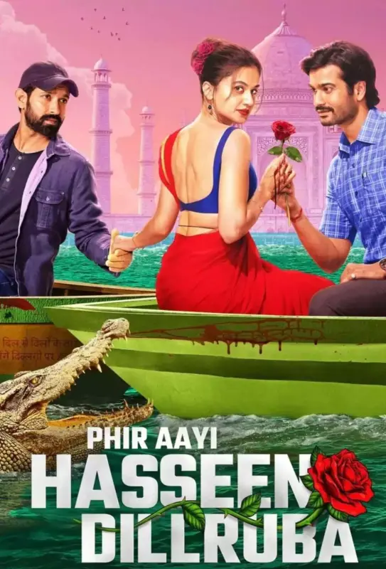 Download Phir Aayi Hasseen Dillruba (2024) Bollywood Hindi Movie HD ESub 480p 720p