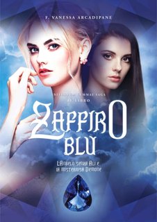 F. Vanessa Arcadipane - Zaffiro blu. L'angelo senza ali e la demone misteriosa (2022)