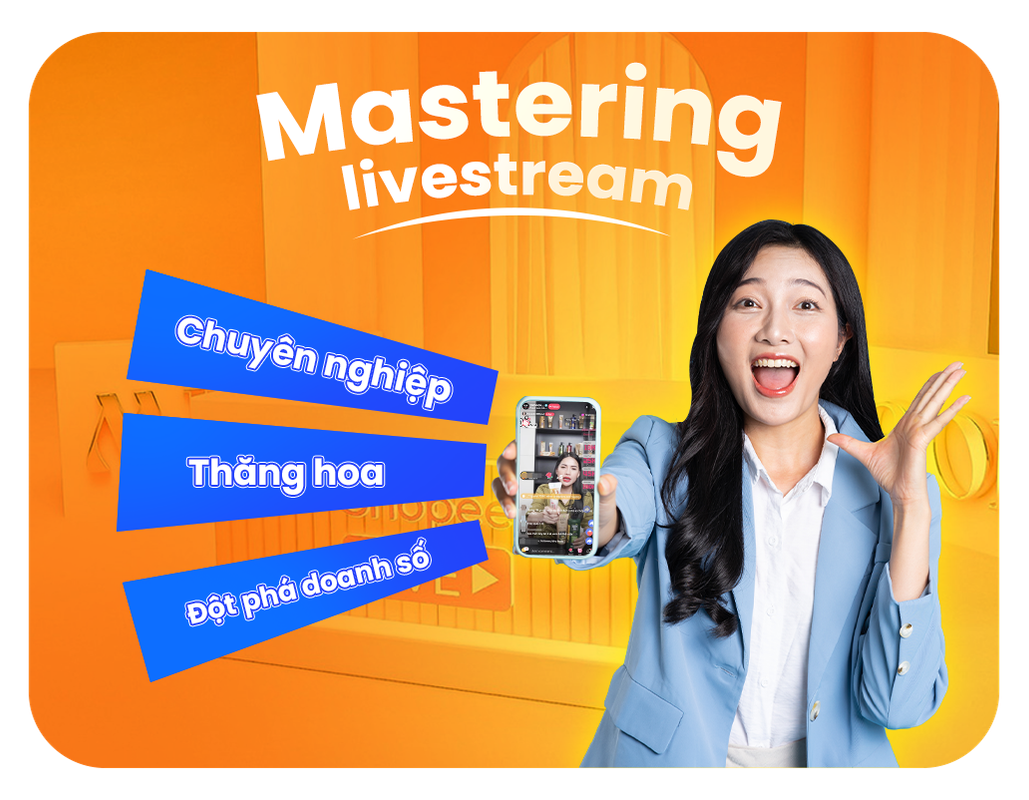 Mastering Livestream: Đột phá Tương Tác, Bùng Nổ Doanh Thu