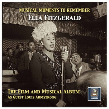 Musical Moments To Remember: The Ella Fitzgerald Film & Musical Album (2017)