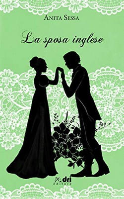 Anita Sessa - La sposa inglese (2019)