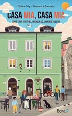 Chiara Gily, Francesca Sarocchi – Casa mia, casa mia (2022)