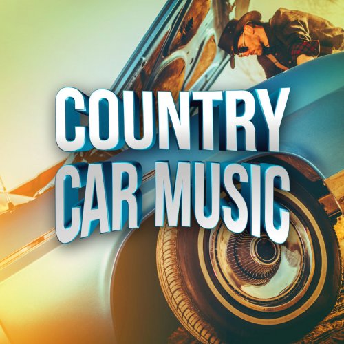VA - Country Car Music (2019) [Country]; mp3, 320 kbps - jazznblues.club