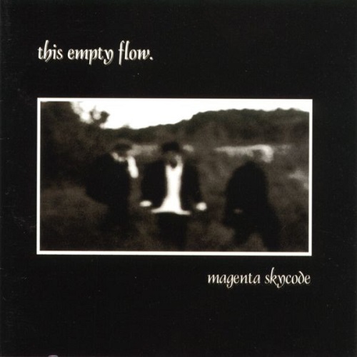 This Empty Flow - Magenta Skycode (1996)