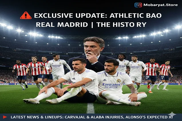 بث مباشر | أتلتيك بيلباو ضد ريال مدريد آخر الأخبار والتشكيلات