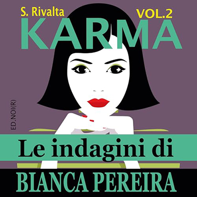 S. Rivalta - Karma꞉ Le Indagini Di Bianca Pereira 2 (2024) (mp3 - 128 kbps)