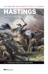 Alfonso Alibrandi – Le Grandi Battaglie della Storia. Hastings (2024)