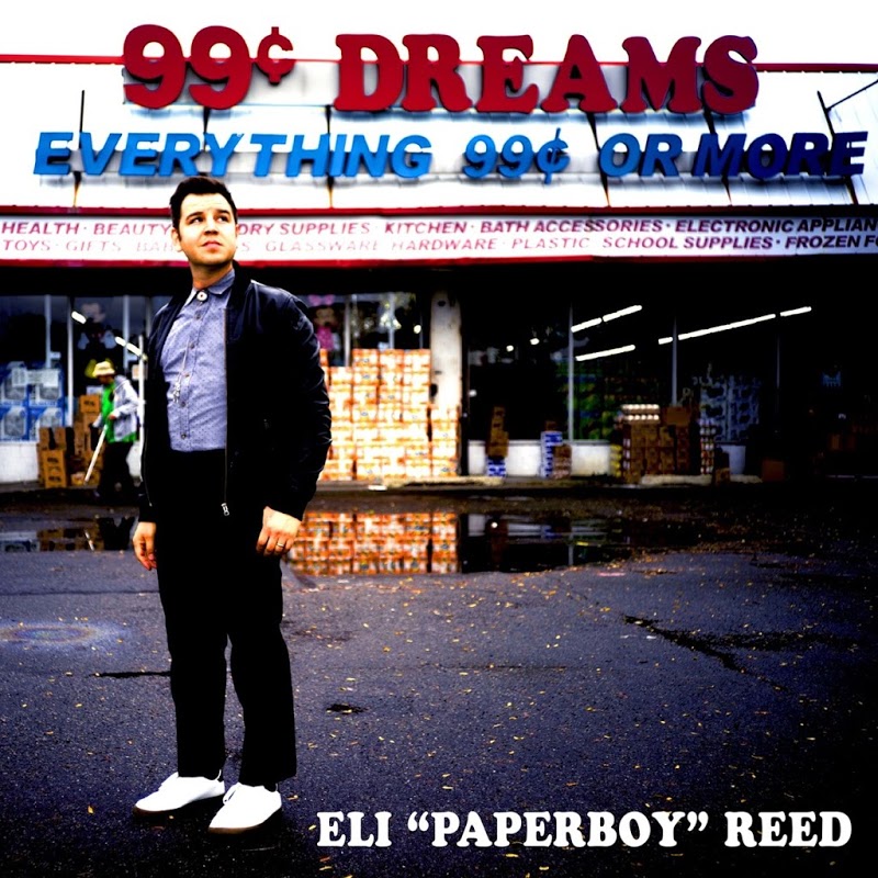 Eli Paperboy Reed - 99 Cent Dreams (2019) .mp3 -320 Kbps